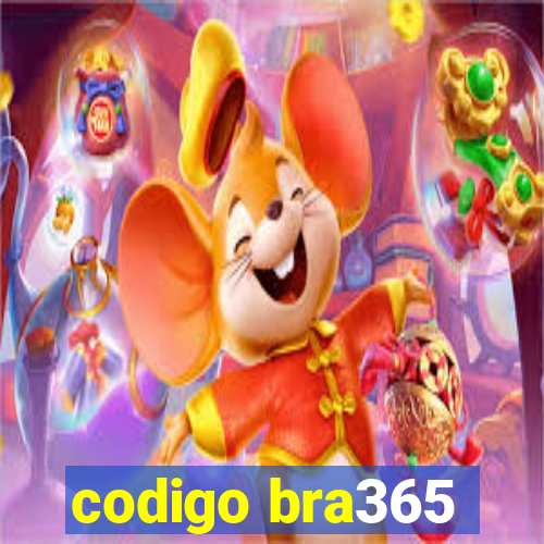 codigo bra365